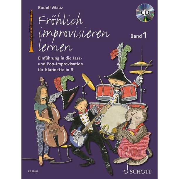 Fr&ouml;hlich improvisieren lernen Band 1 : Einf&uuml;hrung in die Jazz- und Pop-Improvisation
