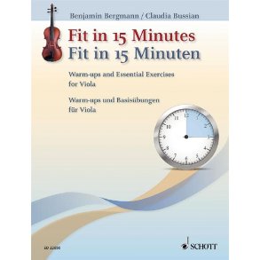 Fit In 15 Minuten : Warm-Ups and Essential Exercises For Viola