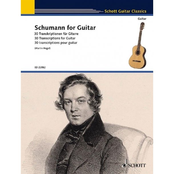 Schumann For Guitar : 30 Transcriptions