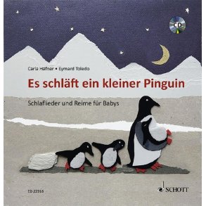 Es Schläft Ein Kleiner Pinguin : Schlaflieder und Reime Für Babys