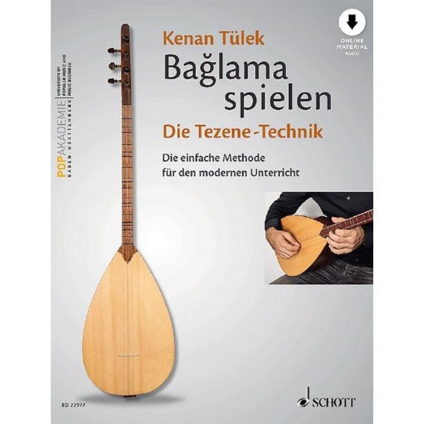 Baglama Spielen - Die Tezene-Technik Band 2 : Die Einfache Methode F&uuml;r Den Modernen Unterricht