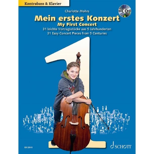 Mein erstes Konzert : 31 leichte Vortragsst&uuml;cke aus 5 Jahrhunderten