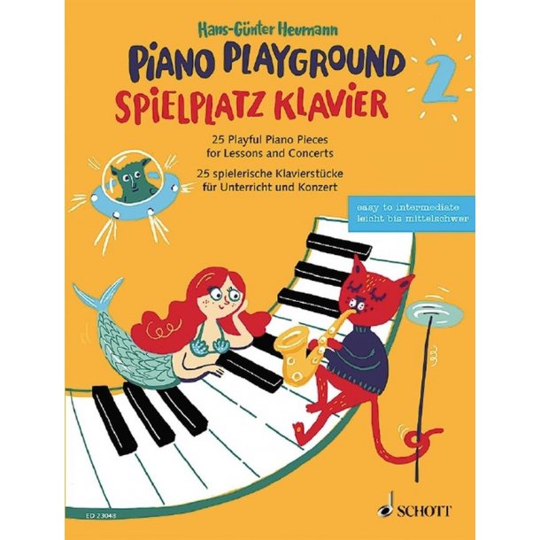 Spielplatz Klavier Band 2 : 25 Spielerische Klavierst&uuml;cke F&uuml;r Unterricht und Konzert