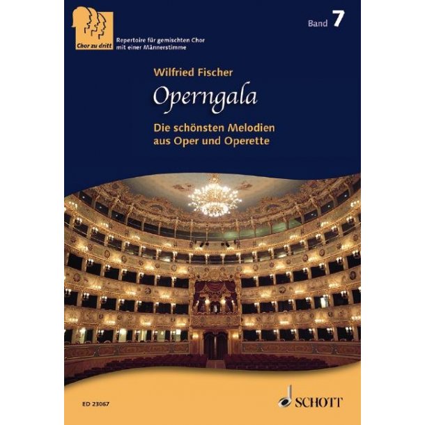 Operngala : Die Sch&ouml;nsten Melodien Aus Oper und Operette