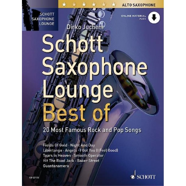 Schott Saxophone Lounge - Best Of : 20 Most Famous Rock and Pop Songs