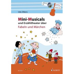 Mini-Musicals und Erzähltheater : Über Fabeln und Märchen