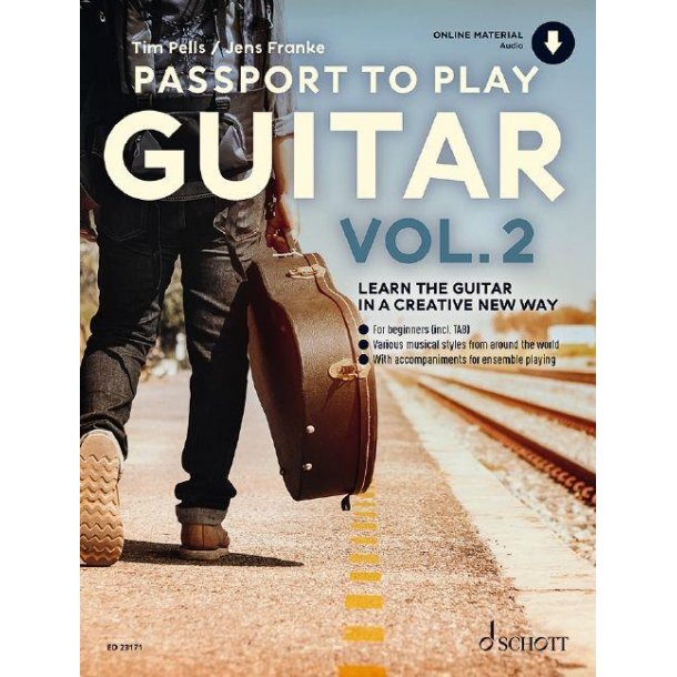 Passport To Play Guitar Vol. 2 Band 2 : Learn the Guitar in a creative new way