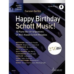 Happy Birthday, Schott Music! : 10 Piano-Bar Arrangements Of Well-Known Schott Melodies