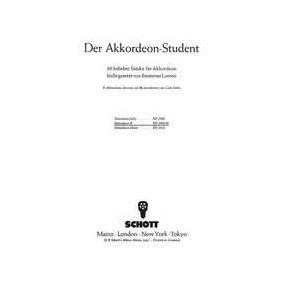 Der Akkordeon-Student : 30 beliebte Stucke fur Akkordeon leicht gesetzt von Emmeran Lorenz II. Akkordeon-Stimme ad lib.