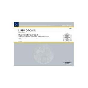 Liber Organi 8 Orgelmeister Der