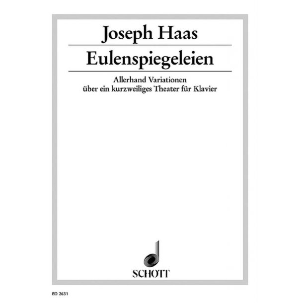 Eulenspiegeleien op. 39 : Allerhand Variationen uber ein kurzweiliges Thema