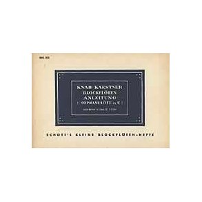 Blockflötenanleitung : für Gruppen-, Einzel- und Selbstunterricht