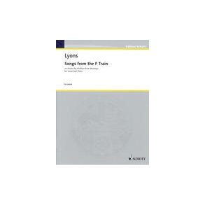 Songs from the F Train : on poems by children from Brooklyn for voice and piano