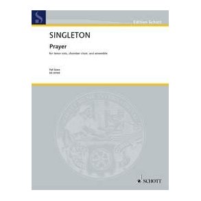 Prayer : for tenor solo, chamber choir and ensemble