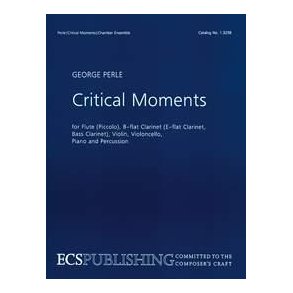 Critical Moments : for flute, clarinet, percussion, piano, violin and cello