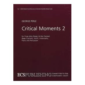 Critical Moments 2 : for flute, clarinet, percussion, piano, violin and cello