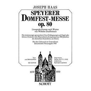 Speyerer Domfestmesse op. 80 : Liturgische Kantate