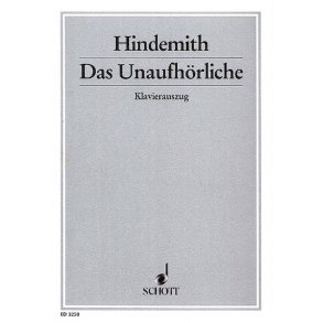Das Unaufhorliche : Oratorium in drei Teilen