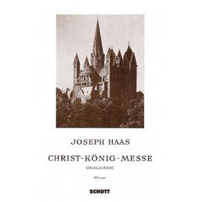 Christ-Konig-Messe op. 88 : Limburger Domfest-Messe