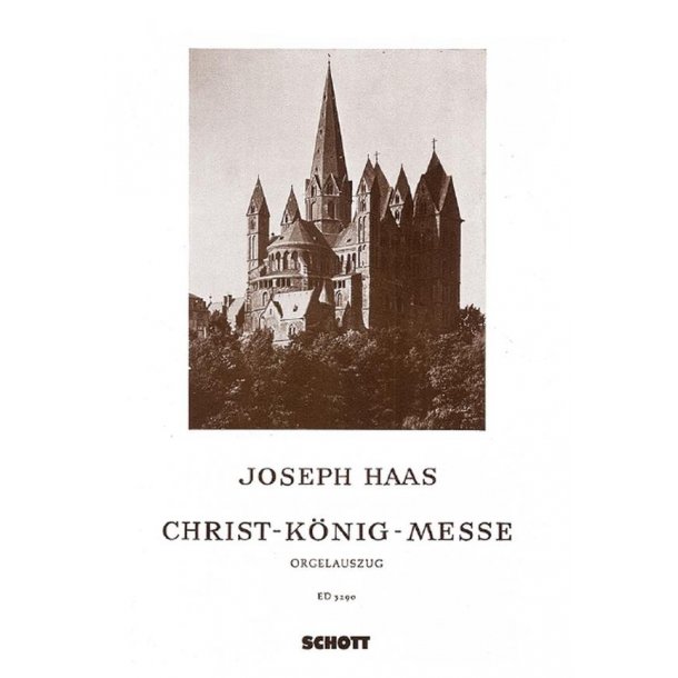 Christ-Konig-Messe op. 88 : Limburger Domfest-Messe