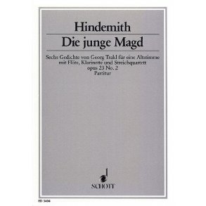 Die junge Magd op. 23/2 : 6 Gedichte von Georg Trakl