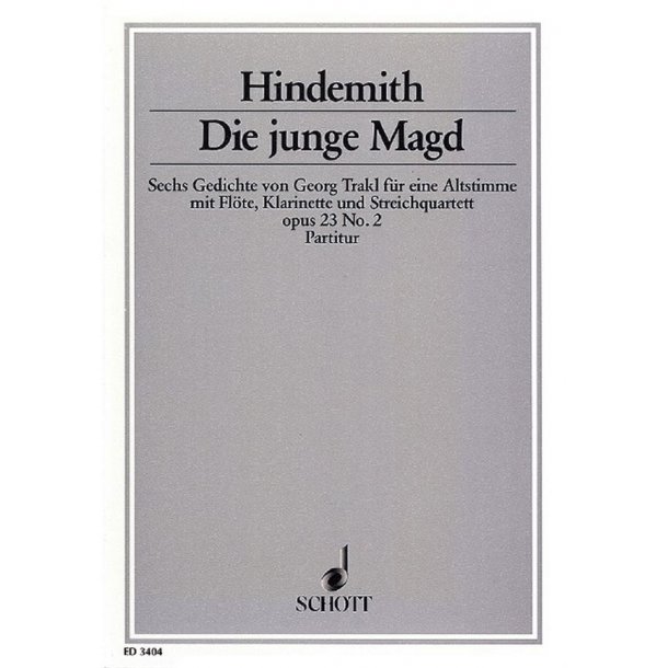 Die junge Magd op. 23/2 : 6 Gedichte von Georg Trakl