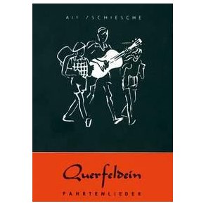 Querfeldein : Ein- und zweistimmige Fahrtenlieder