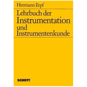 Lehrbuch der Instrumentation und Instrumentenkunde