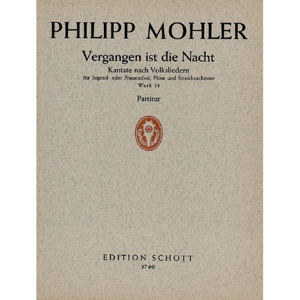 Vergangen ist die Nacht Werk 14 : Kantate nach Volksliedern