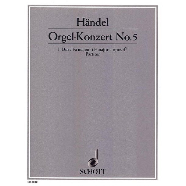 Organ Concerto No. 5 F Major op. 4/5 HWV 293