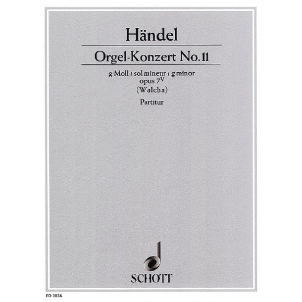 Organ Concerto No. 11 G Minor op. 7/5 HWV 310
