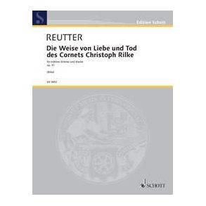 Die Weise von Liebe und Tod op. 31 : des Cornets Christoph Rilke