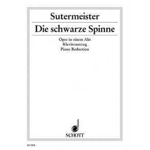 Die schwarze Spinne : Oper in einem Akt