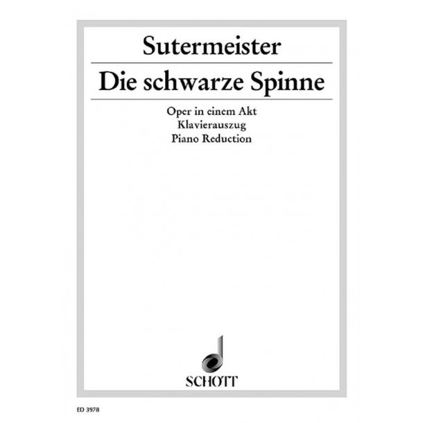 Die schwarze Spinne : Oper in einem Akt