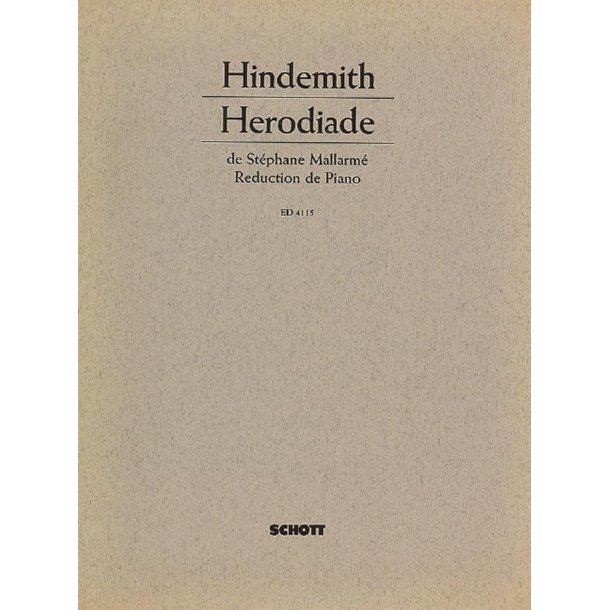 H&eacute;rodiade : Orchester-Rezitation nach der Dichtung von St&eacute;phane Mallarm&eacute;