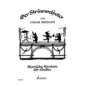 Der Struwwelpeter : Szenische Kantate