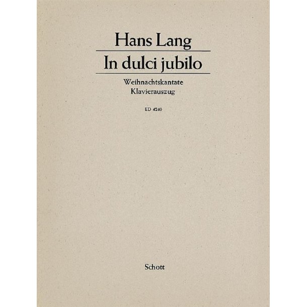 In dulci jubilo op. 51 : Weihnachtskantate