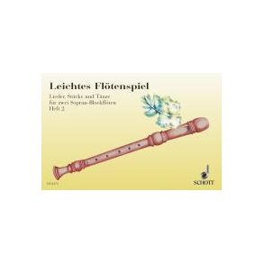 Leichtes Flotenspiel 2 2Sbfl.