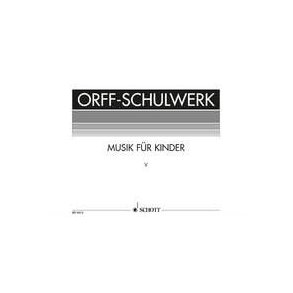 Schulwerk Vol. 5 (Ted.) (Keetman)