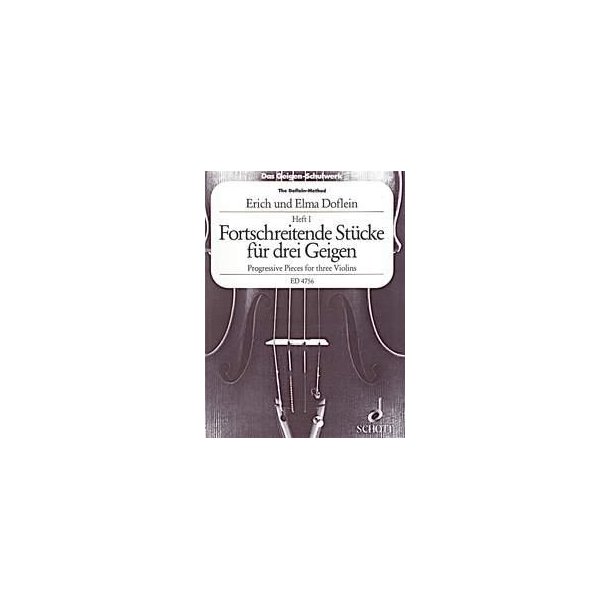 The Doflein Method - Trio Book 1 : Progressive Pieces - Fortschreitende St&uuml;cke f&uuml;r 3 Geigen