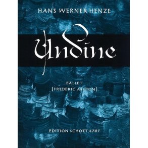 Undine : Ballett in drei Akten von Frederick Ashton (frei nach De la Motte-Fouqué)