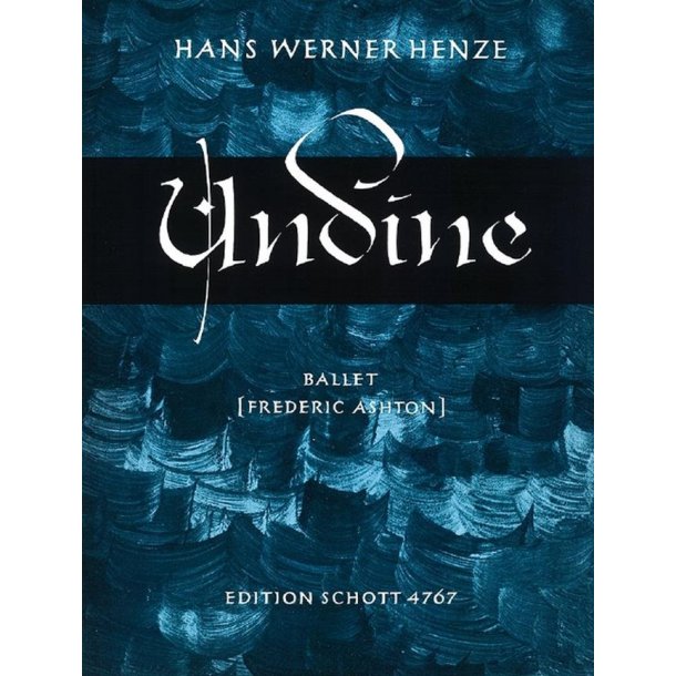 Undine : Ballett in drei Akten von Frederick Ashton (frei nach De la Motte-Fouqu&eacute;)