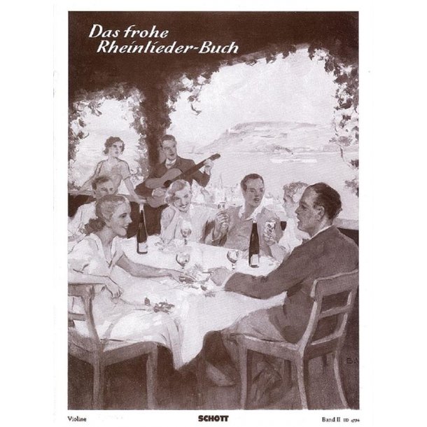 Das frohe Rheinlieder-Buch Band 2 : Eine Sammlung der meistgesungenen Lieder von Rhein, Wein und Liebe