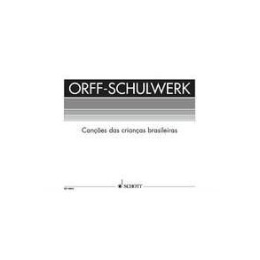 Canções da crianças brasileiras : Brasilian Songs for Children