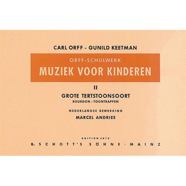 Muziek voor Kinderen Vol. 2 : Grote Tertstoonsoort - Bourdon