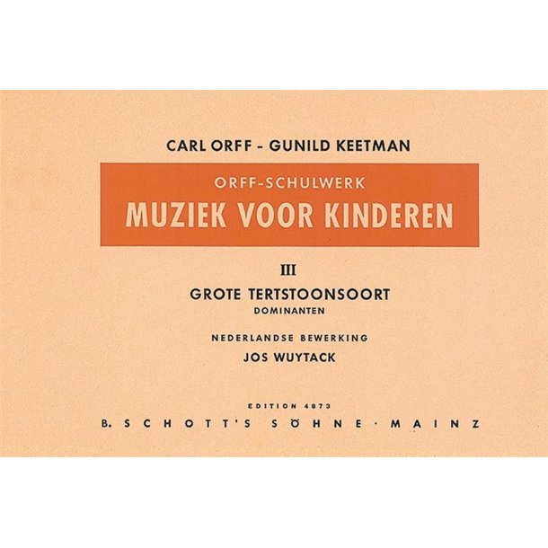 Muziek voor Kinderen Vol. 3 : Grote Tertstoonsoort Dominanten
