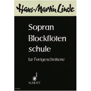 Sopranblockflötenschule : für Fortgeschrittene