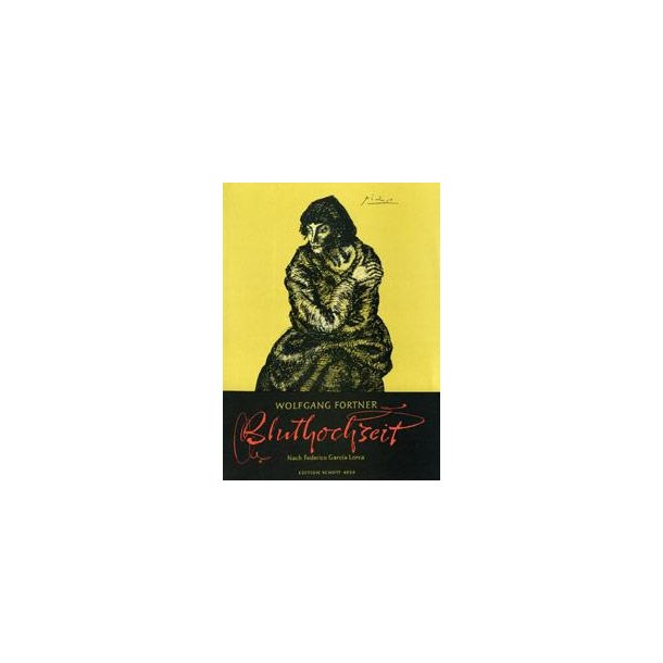 Bluthochzeit : Lyrische Trag&ouml;die in 2 Akten (7 Bildern)