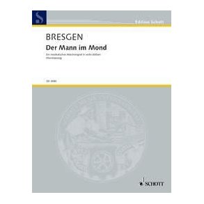 Der Mann im Mond : Ein musikalisches Marchenspiel in 6 Bildern