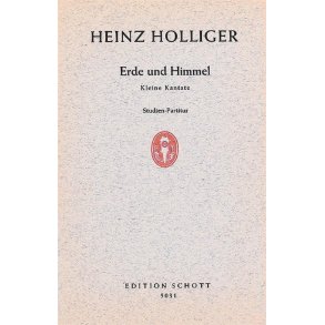 Erde und Himmel : Kleine Kantate nach Texten von Alexander Xaver Gwerder
